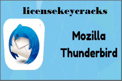 Thunderbird 91.1.0 Crack With Serial Number Free Download 2021